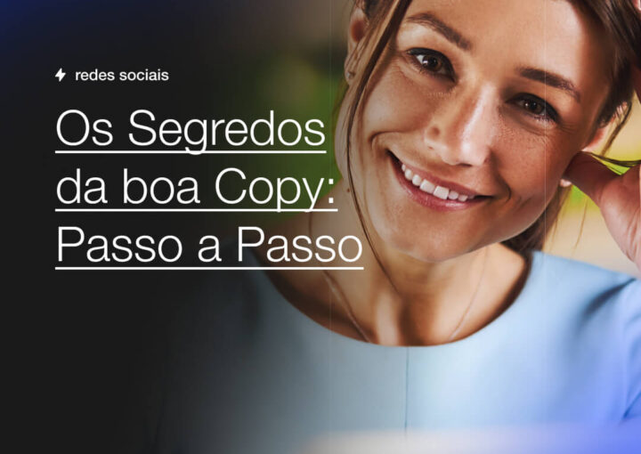 Os Segredos da boa Copy Passo a Passo Capsula Agência de Marketing Digital